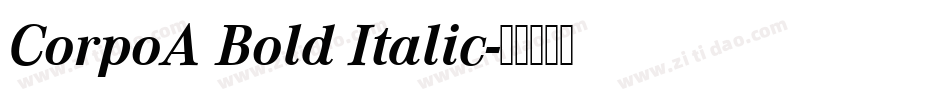 CorpoA Bold Italic字体转换